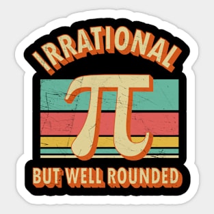 Irrational But Well Rounded Happy Pi Day Sticker